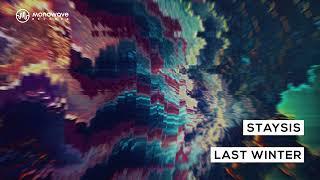 Staysis - Last Winter [Official Audio]