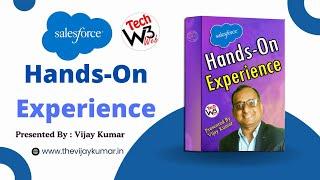 Hands On Experience in Salesforce | Complimentary Mega Bonus Gift |  Tech W3Web | #salesforce