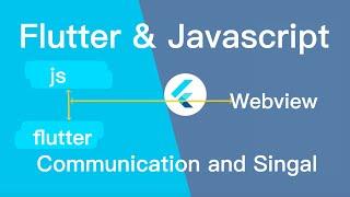 Flutter JavaScript Channel Communication & Webview Pass Data