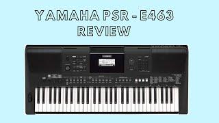 Is this keyboard still valuable in 2020? Yamaha PSR - E463 review (Part - 1) | Music Manifested