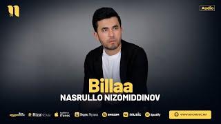 Nasrullo Nizomiddinov - Billaa (audio 2024)