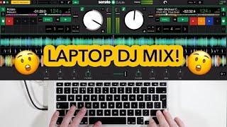 Laptop Only DJ Mix! #SundayDJSkills