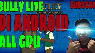 BULLY LITE ANDROID| Download Game Bully Lite versi android||