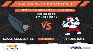 Eagle Academy BK vs Erasmus Hall | Ring Ceremony | PSAL | Varsity Basketball | 12/10/2024