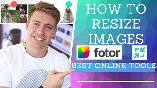 How To Resize Images (Best FREE Online Tools) 2019