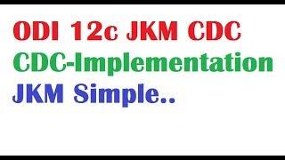 ODI 12c Tutorial Lessions13 CDC Simple Implementation using JKM Journalization knowledge module