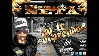 Tai El Genio - No Te Sorprendas OFICIAL V MUSIC