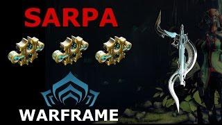 Warframe - Quick Look At Sarpa + Build (3 Forma)