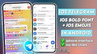 MD Telegram iOS Style with iOS Bold Font + iOS Emojis in Android