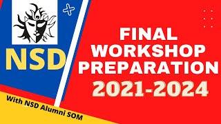 NSD Final Workshop Preparation 2021 - 2024 | National School Of Drama , New Delhi