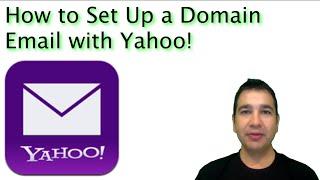 How to Set Up a Domain Email with Yahoo (Do it in Less Than 10 Easy & Quick Steps)