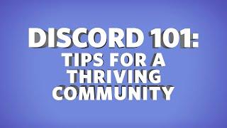 Discord 101: Tips for a Thriving Community