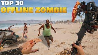 Top 30 Offline Zombie Games for Android/iOS 2024 (High Graphics)