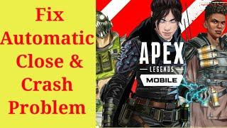 How to fix Automatic close and Crash in apex legends mobile | Apex Legends mobile crash Problem