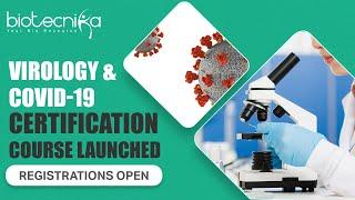 Virology & COVID-19 Certification Course Launched - Registrations Open