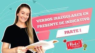 Verbos Irregulares no Presente do Indicativo - Parte 1