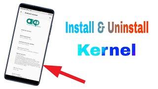 How To install & Uninstall KERNEL on Android | Restore STOCK Kernel | Android , Mobile 