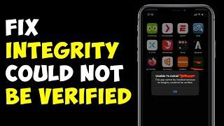Fix: This App Cannot Be Installed Because Its Integrity Could Not Be Verified! - iOS 17 (2023)