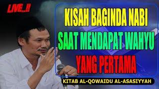 LIVE..! Kisah Baginda Nabi Mendapat Wahyu Pertama - Ngaji Gus Baha