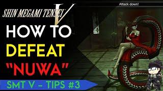 How to Beat Mother Goddess NUWA (Normal) | SMT V Tips #3