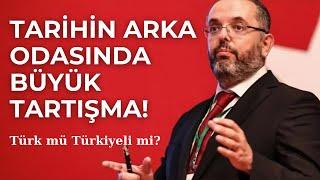 TARİHİN ARKA ODASI'NDA BÜYÜK TARTIŞMA! Türk mü Türkiyeli mi? Erhan Afyoncu belgelerle anlatıyor...