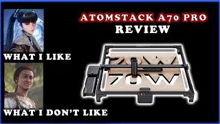 Atomstack A70 Pro Laser Review: What I like, what I don't!
