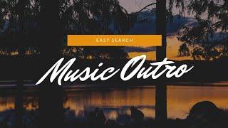 Best Music Outro Template 2021| No Copyright | Free Download