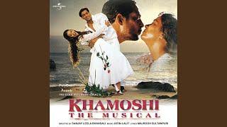 Aaj Main Upar (From "Khamoshi - The Musical")