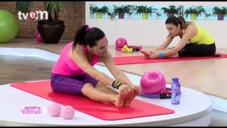 Ebru Şallı İle Pilates Egzersizleri 17.Bölüm