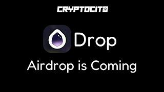 Drop Airdrop: How to be Eligible???