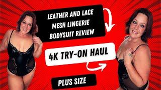 4K Transparent Lingerie Try On Haul Avidlove Lingerie Bodysuit Leather and Mesh #plussized