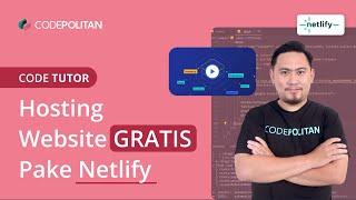 Cara Cepat Hosting Website GRATIS di Netlify Lengkap untuk Pemula!