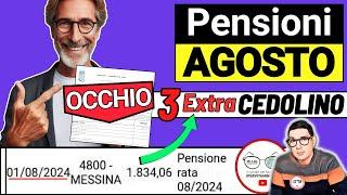  CEDOLINO PENSIONI AGOSTO  NOVITà IMPORTI TABELLA NETTI  AUMENTI 0€ IRPEF 730 CONGUAGLI BONUS