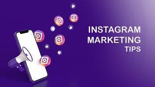 Instagram Marketing Tips