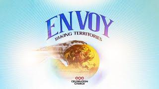 ENVOY: TAKING TERRITORIES  |SUNDAY  SERVICE| 29TH SEPTEMBER| CELEBRATION CHURCH INTERNATIONAL