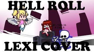 Hellroll | Lexi Cover | She can be your angle.... Or yuor devil.