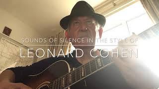 Sounds of Silence in the Style of Leonard Cohen