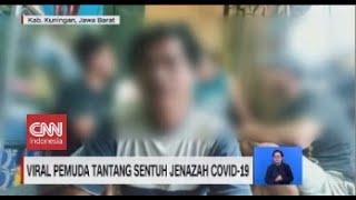 Viral Pemuda Tantang Sentuh Jenazah Covid-19