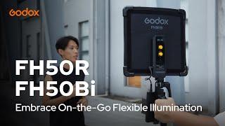 FH50Bi and FH50R - Embrace On-the-Go Flexible Illumination