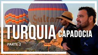 TURQUÍA (2a parte) CAPADOCIA  programa Contacto