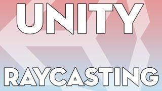 Unity Tutorials - Intermediate 01 - Raycasting - Unity3DStudent.com