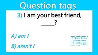 Grammar  Quiz |Question Tags / Tag Questions