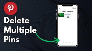 How to delete multiple Pins on Pinterest