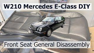 W210 Mercedes-Benz E-Class Front Seat Disassemble (Replace Seat Cover/Heater/Motors/Control Module)