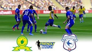 MAMELODI SUNDOWNS vs CARDIFF CITY LIVE Friendly Match Arthur Sales DEBUT  Tour 2024 Football Game