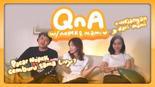 Q&A w/ my mum & bestfriend.. Pacar Nopek cemburuan?