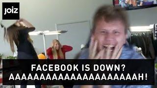 Facebook down? AAAAAAAAAAAAAH!!