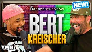 Bert Kreischer: The King Of White People | The Danny Brown Show