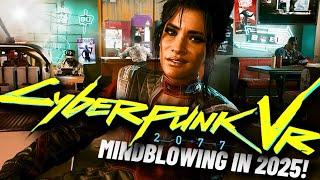 VR is The BEST Way to Play CYBERPUNK 2077 // New VR Mod Update!