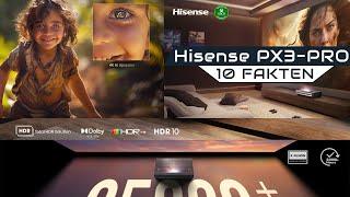 10 Fakten zum Hisense PX3-Pro TriChroma 4K Laser TV mit Dolby Vision, IMAX Enhanced, 3D uvm.